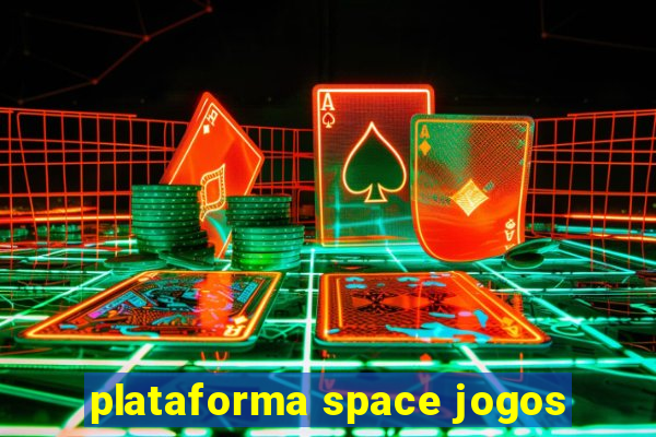 plataforma space jogos